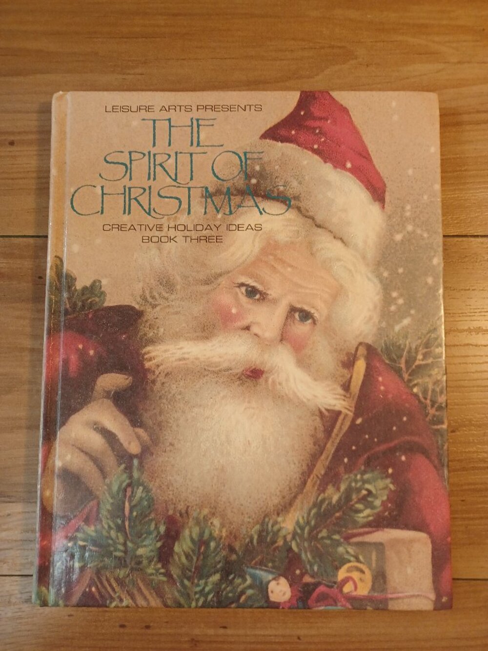 The Spirit Of Christmas Creative Holiday Ides Book Three